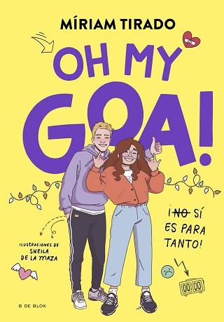 ME LLAMO GOA 3. OH MY GOA! | 9788419522979 | TIRADO, MÍRIAM | Llibreria Aqualata | Comprar llibres en català i castellà online | Comprar llibres Igualada