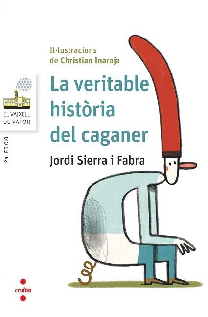 VERITABLE HISTORIA DEL CAGA, LA | 9788466145404 | SIERRA I FABRA, JORDI | Llibreria Aqualata | Comprar llibres en català i castellà online | Comprar llibres Igualada