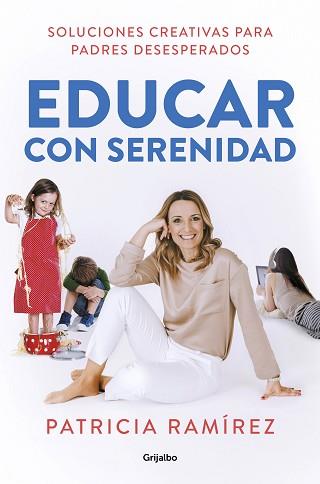 EDUCAR CON SERENIDAD | 9788425357756 | RAMÍREZ, PATRICIA | Llibreria Aqualata | Comprar llibres en català i castellà online | Comprar llibres Igualada