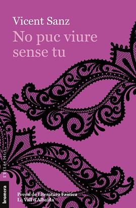 NO PUC VIURE SENSE TU | 9788413581620 | SANZ, VICENT | Llibreria Aqualata | Comprar llibres en català i castellà online | Comprar llibres Igualada