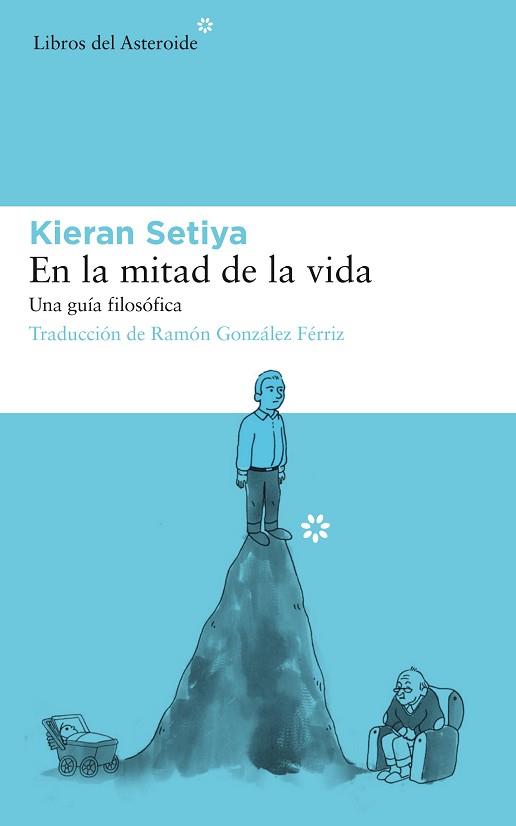 EN LA MITAD DE LA VIDA | 9788417007737 | SETIYA, KIERAN | Llibreria Aqualata | Comprar llibres en català i castellà online | Comprar llibres Igualada
