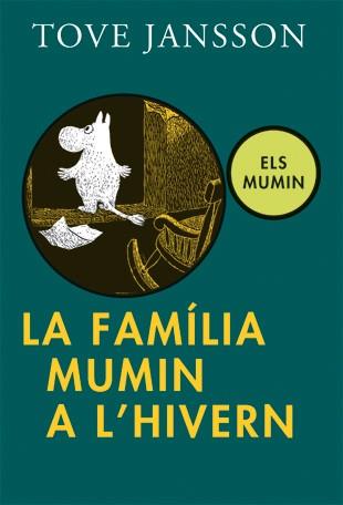 FAMILIA MUMIN A L'HIVERN, LA (MUMIN 1) | 9788424638481 | JANSSON, TOVE | Llibreria Aqualata | Comprar llibres en català i castellà online | Comprar llibres Igualada