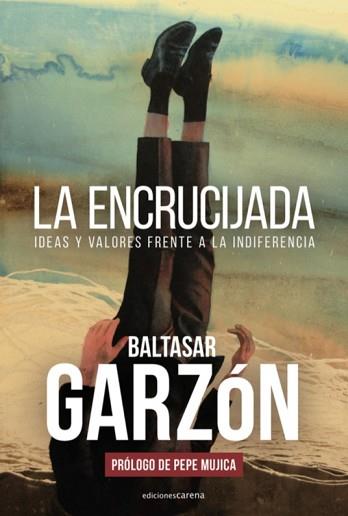 ENCRUCIJADA, LA | 9788417852917 | GARZÓN, BALTASAR | Llibreria Aqualata | Comprar llibres en català i castellà online | Comprar llibres Igualada