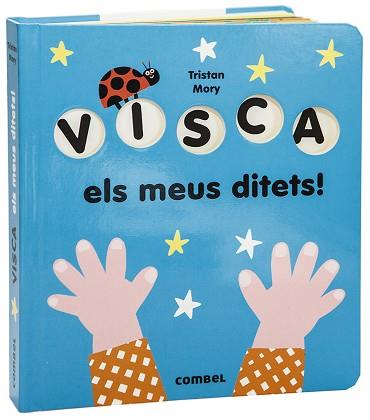 VISCA ELS MEUS DITETS! | 9788491015918 | MORY, TRISTAN | Llibreria Aqualata | Comprar llibres en català i castellà online | Comprar llibres Igualada