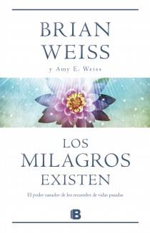 MILAGROS EXISTEN, LOS | 9788466651288 | WEISS, BRIAN/  WEISS, AMY E. | Llibreria Aqualata | Comprar llibres en català i castellà online | Comprar llibres Igualada