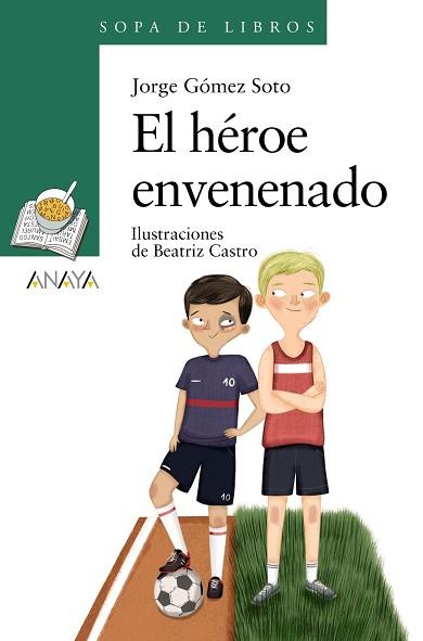 HÉROE ENVENENADO, EL | 9788469891100 | GÓMEZ SOTO, JORGE | Llibreria Aqualata | Comprar llibres en català i castellà online | Comprar llibres Igualada