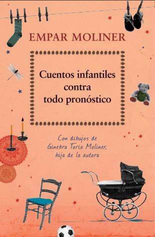 CUENTOS INFANTILES CONTRA TODO PRONÓSTICO | 9788424652715 | MOLINER, EMPAR | Llibreria Aqualata | Comprar llibres en català i castellà online | Comprar llibres Igualada