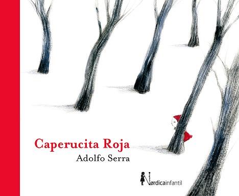 CAPERUCITA ROJA | 9788417651732 | SERRA, ADOLFO | Llibreria Aqualata | Comprar llibres en català i castellà online | Comprar llibres Igualada