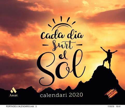 2020 CALENDARI CADA DIA SURT EL SOL | 9788497354905 | AMAT EDITORIAL | Llibreria Aqualata | Comprar llibres en català i castellà online | Comprar llibres Igualada