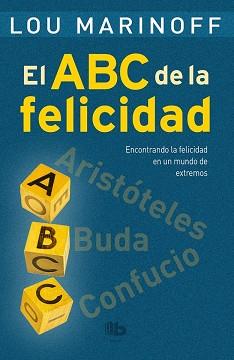 ABC DE LA FELICIDAD, EL | 9788490703700 | MARINOFF, LOU | Llibreria Aqualata | Comprar llibres en català i castellà online | Comprar llibres Igualada