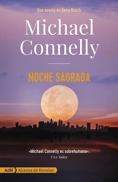 NOCHE SAGRADA [ADN] | 9788413623924 | CONNELLY, MICHAEL | Llibreria Aqualata | Comprar llibres en català i castellà online | Comprar llibres Igualada