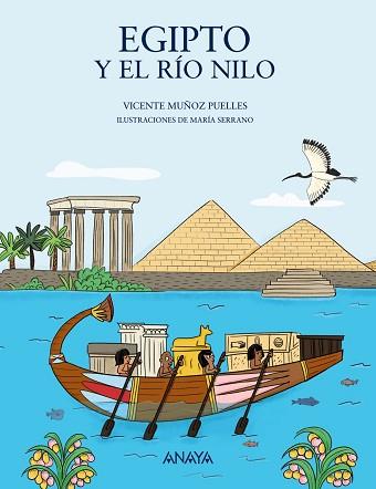 EGIPTO Y EL RÍO NILO | 9788469885536 | MUÑOZ PUELLES, VICENTE | Llibreria Aqualata | Comprar llibres en català i castellà online | Comprar llibres Igualada