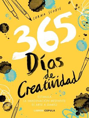 365 DÍAS DE CREATIVIDAD | 9788448027407 | SCOBIE, LORNA | Llibreria Aqualata | Comprar llibres en català i castellà online | Comprar llibres Igualada
