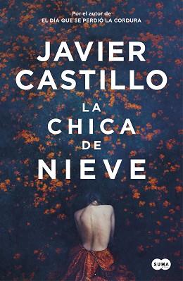 CHICA DE NIEVE, LA | 9788491292661 | CASTILLO, JAVIER | Llibreria Aqualata | Comprar llibres en català i castellà online | Comprar llibres Igualada