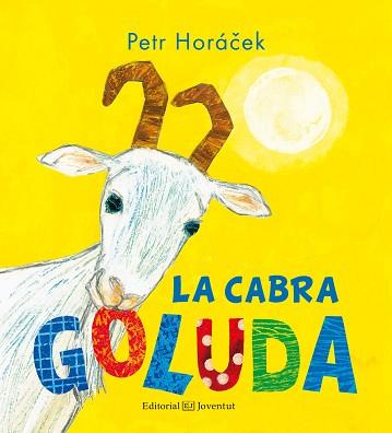 CABRA GOLUDA, LA | 9788426143853 | HORÁCEK, PETR | Llibreria Aqualata | Comprar llibres en català i castellà online | Comprar llibres Igualada