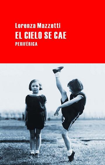 CIELO SE CAE, EL | 9788492865031 | MAZZETTI, LORENZA | Llibreria Aqualata | Comprar llibres en català i castellà online | Comprar llibres Igualada