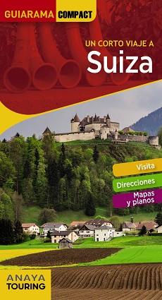 SUIZA (GUIARAMA COMPACT) | 9788491580423 | URUEÑA CUADRADO, ISABEL | Llibreria Aqualata | Comprar llibres en català i castellà online | Comprar llibres Igualada