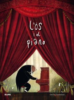 ÓS I EL PIANO, L' (2019) | 9788417492939 | LITCHFIELD, DAVID | Llibreria Aqualata | Comprar llibres en català i castellà online | Comprar llibres Igualada