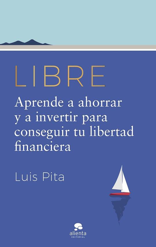 LIBRE | 9788413442587 | PITA, LUIS | Llibreria Aqualata | Comprar llibres en català i castellà online | Comprar llibres Igualada
