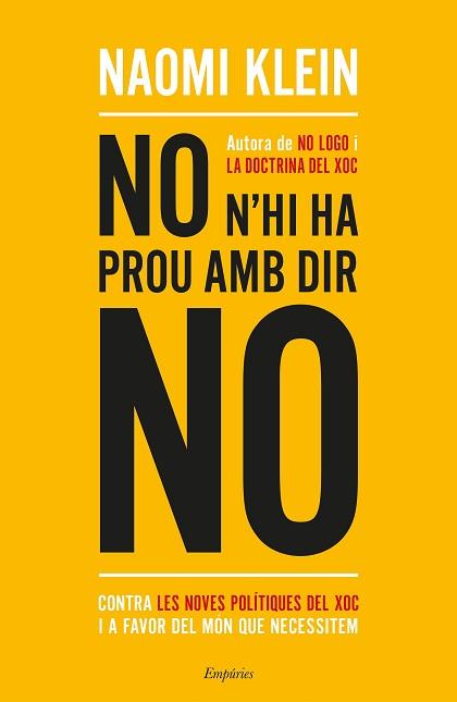 NO N'HI HA PROU AMB DIR NO | 9788417016234 | KLEIN, NAOMI | Llibreria Aqualata | Comprar llibres en català i castellà online | Comprar llibres Igualada