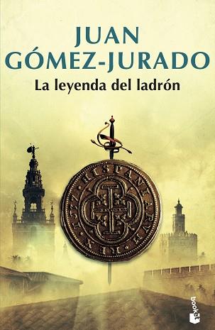 LEYENDA DEL LADRÓN, LA | 9788408195214 | GÓMEZ-JURADO, JUAN | Llibreria Aqualata | Comprar llibres en català i castellà online | Comprar llibres Igualada