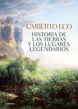 HISTORIA DE LAS TIERRAS Y LOS LUGARES LEGENDARIOS | 9788426401465 | ECO, UMBERTO | Llibreria Aqualata | Comprar llibres en català i castellà online | Comprar llibres Igualada