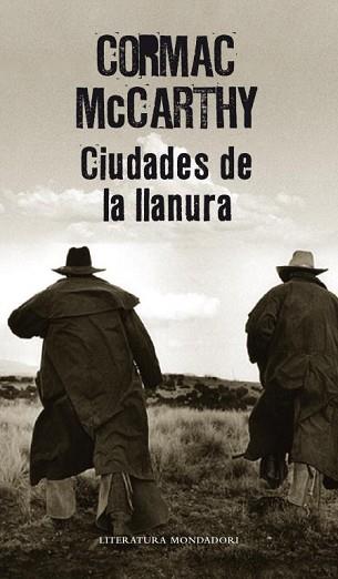 CIUDADES DE LA LLANURA (MONDADORI 403) | 9788439722168 | MCCARTHY, CORMAC | Llibreria Aqualata | Comprar llibres en català i castellà online | Comprar llibres Igualada