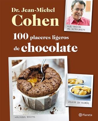 100 PLACERES LIGEROS DE CHOCOLATE | 9788408026532 | COHEN, JEAN-MICHEL | Llibreria Aqualata | Comprar llibres en català i castellà online | Comprar llibres Igualada