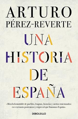UNA HISTORIA DE ESPAÑA | 9788466359641 | PÉREZ-REVERTE, ARTURO | Llibreria Aqualata | Comprar llibres en català i castellà online | Comprar llibres Igualada