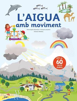 AIGUA AMB MOVIMENT, L' | 9788466150491 | BAUMANN, ANNE-SOPHIE / LEMAISTRE , ARNAUD | Llibreria Aqualata | Comprar llibres en català i castellà online | Comprar llibres Igualada