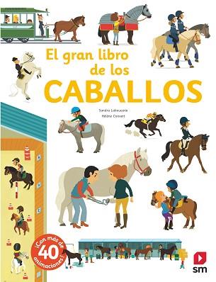 GRAN LIBRO DE LOS CABALLOS, EL | 9788491820482 | LABOUCARIE, SANDRA | Llibreria Aqualata | Comprar llibres en català i castellà online | Comprar llibres Igualada