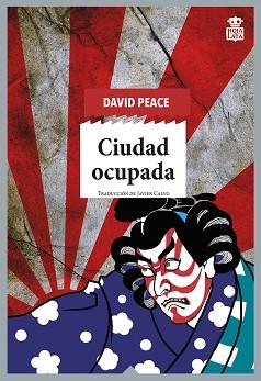 CIUDAD OCUPADA | 9788418918063 | PEACE, DAVID | Llibreria Aqualata | Comprar llibres en català i castellà online | Comprar llibres Igualada