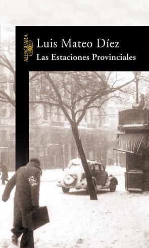 ESTACIONES PROVINCIALES, LAS | 9788420470030 | DIEZ, LUIS MATEO (1942- ) | Llibreria Aqualata | Comprar llibres en català i castellà online | Comprar llibres Igualada