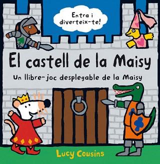 CASTELL DE LA MAISY, EL | 9788484882701 | COUSINS , LUCY | Llibreria Aqualata | Comprar llibres en català i castellà online | Comprar llibres Igualada