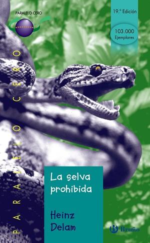 SELVA PROHIBIDA, LA (PARALELO CERO 15) | 9788421631874 | DELAM, HEINZ | Llibreria Aqualata | Comprar llibres en català i castellà online | Comprar llibres Igualada