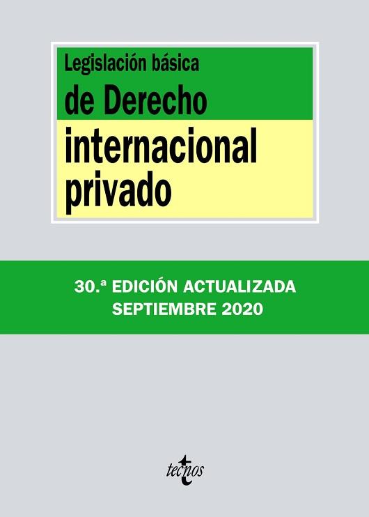 LEGISLACIÓN BÁSICA DE DERECHO INTERNACIONAL PRIVADO - ACTUALIZADA 2020 | 9788430980123 | EDITORIAL TECNOS | Llibreria Aqualata | Comprar llibres en català i castellà online | Comprar llibres Igualada