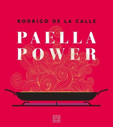PAELLA POWER | 9788408217961 | CALLE, RODRIGO DE LA | Llibreria Aqualata | Comprar llibres en català i castellà online | Comprar llibres Igualada