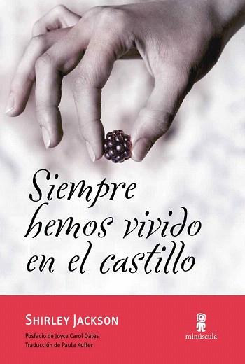 SIEMPRE HEMOS VIVIDO EN EL CASTILLO | 9788495587893 | JACKSON, SHIRLEY | Llibreria Aqualata | Comprar llibres en català i castellà online | Comprar llibres Igualada