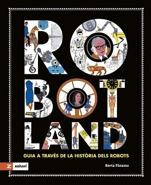 ROBOTLAND | 9788419448378 | PÁRAMO, BERTA | Llibreria Aqualata | Comprar llibres en català i castellà online | Comprar llibres Igualada
