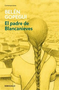 PADRE DE BLANCANIEVES, EL | 9788490624364 | GOPEGUI, BELEN | Llibreria Aqualata | Comprar libros en catalán y castellano online | Comprar libros Igualada