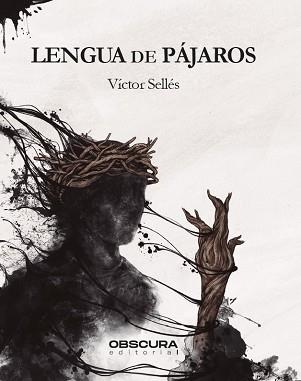 LENGUA DE PÁJAROS | 9788412165432 | SELLÉS, VÍCTOR | Llibreria Aqualata | Comprar llibres en català i castellà online | Comprar llibres Igualada