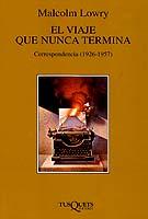VIAJE QUE NUNCA TERMINA (MARGINALES 185) | 9788483106860 | LOWRY, MALCOLM | Llibreria Aqualata | Comprar llibres en català i castellà online | Comprar llibres Igualada