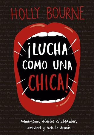 LUCHA COMO UNA CHICA | 9788424664381 | BOURNE, HOLLY | Llibreria Aqualata | Comprar llibres en català i castellà online | Comprar llibres Igualada