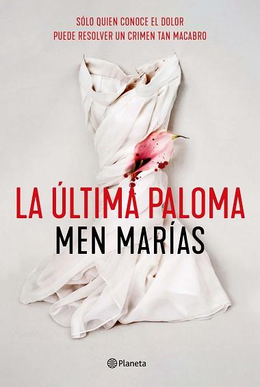 ÚLTIMA PALOMA, LA | 9788408242307 | MARÍAS, MEN | Llibreria Aqualata | Comprar llibres en català i castellà online | Comprar llibres Igualada