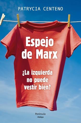 ESPEJO DE MARX | 9788499422787 | CENTENO, PATRYCIA  | Llibreria Aqualata | Comprar llibres en català i castellà online | Comprar llibres Igualada