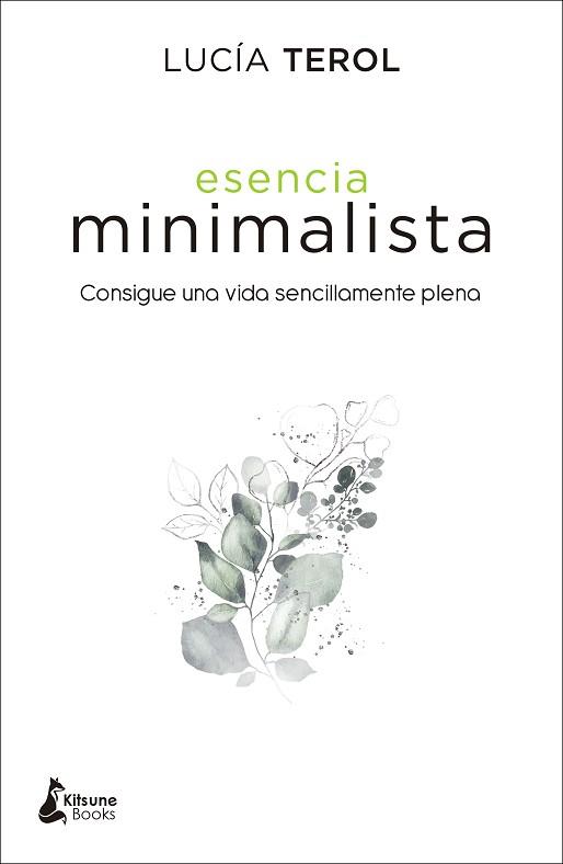ESENCIA MINIMALISTA | 9788416788392 | TEROL, LUCÍA | Llibreria Aqualata | Comprar llibres en català i castellà online | Comprar llibres Igualada