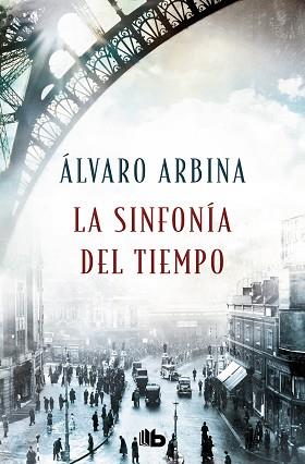 SINFONÍA DEL TIEMPO, LA | 9788413143125 | ARBINA, ÁLVARO | Llibreria Aqualata | Comprar llibres en català i castellà online | Comprar llibres Igualada
