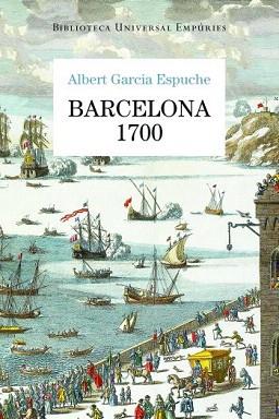 BARCELONA 1700 | 9788497876728 | GARCIA, ALBERT | Llibreria Aqualata | Comprar llibres en català i castellà online | Comprar llibres Igualada