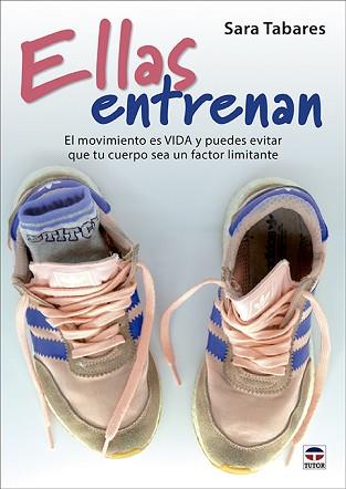 ELLAS ENTRENAN | 9788418655098 | TABARES, SARA | Llibreria Aqualata | Comprar llibres en català i castellà online | Comprar llibres Igualada