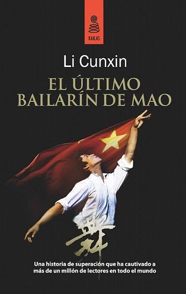 ULTIMO BAILARIN DE MAO, EL | 9788489624740 | CUNXIN, LI | Llibreria Aqualata | Comprar llibres en català i castellà online | Comprar llibres Igualada